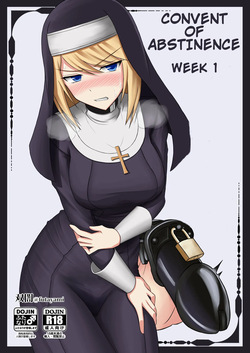 Convent of Abstinence - Week 1