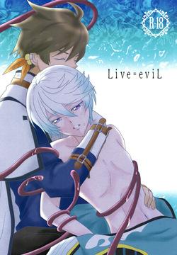 Live=eviL