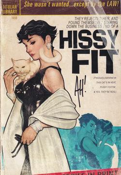 Hissy Fit