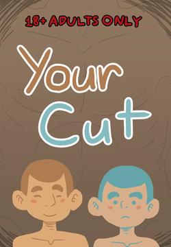 Your Cut