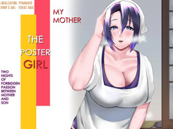 Kaa-san wa Kanbanmusume Nikuyoku ni Kogareta Boshi no Niya | My Mother - The Poster Girl: Two Nights of Forbidden Passion between Mother and Son