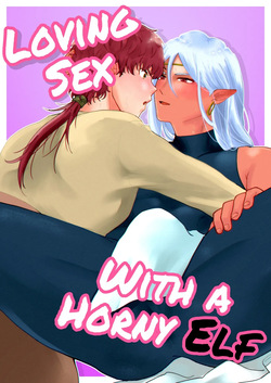 Hatsujou Elf to Dekiai Ecchi | Loving Sex With a Horny Elf.