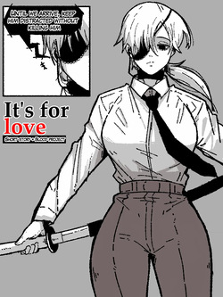 it's for love